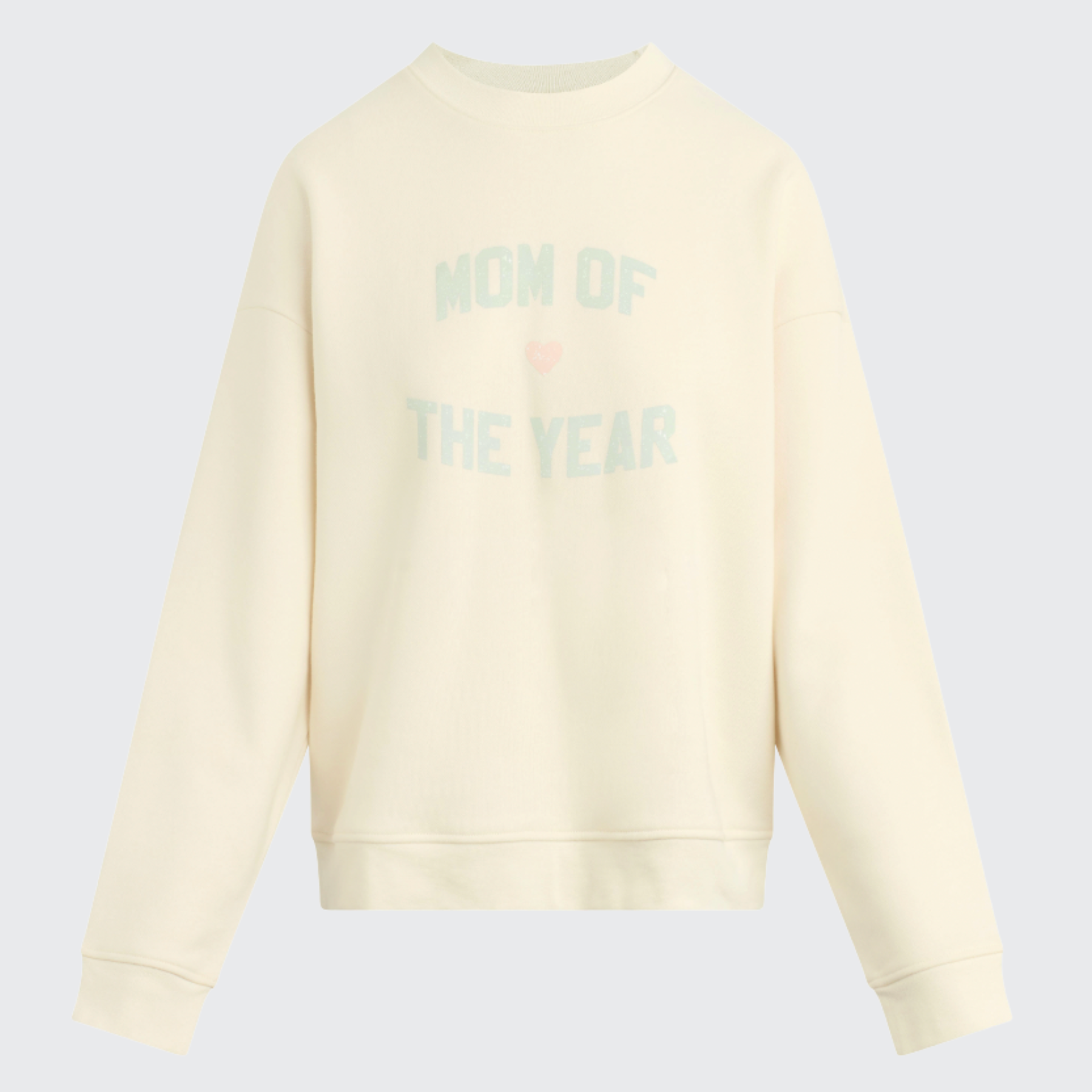 Favorite Daughter Mom Of The Year Sweatshirt